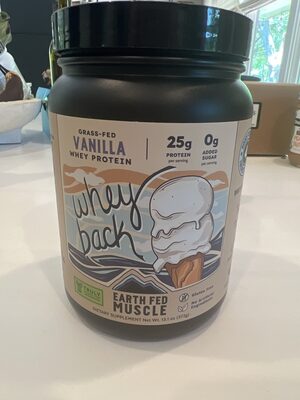 Earth Fed Muscle Whey Back Vanilla Whey Protein